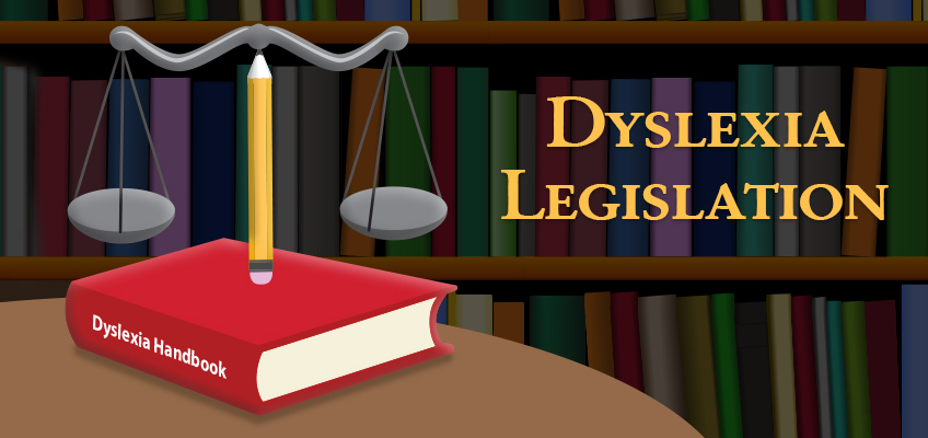 Illustration of a red book titled Dyslexia Handbook on a table, with a pencil balanced like a scale on top. Dyslexia Legislation is written on the right. Bookshelves in the background.