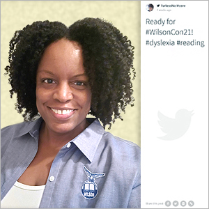 Selfie with tweet of Ready for #WilsonCon21! #dyslexia #reading
