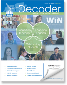 Cover of The Decoder magazine, Fall 2021 edition, titled 'The Voice of the Wilson Community.' The cover features a collage of photos, including teachers, leaders, and students. A central graphic displays three overlapping circles with the text: 'Supporting Teachers,' 'Engaging Leaders,' and 'Celebrating Students.' Additional headlines include topics like 'Success Stories,' 'District Success,' and 'Dyslexia Awareness Month.'