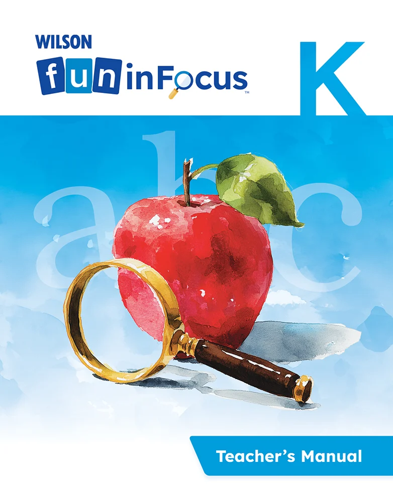Wilson Fun in Focus K Teacher's Manual with apple and magnifying glass
