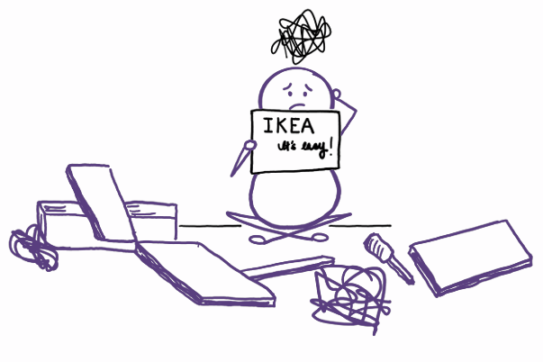 A simple purple stick-figure character sitting cross-legged, looking frustrated while holding an IKEA instruction manual that says Its easy. A scribbled thought cloud hovers above their head, indicating confusion. Surrounding them are scattered furniture pieces, tools, and tangled assembly parts.